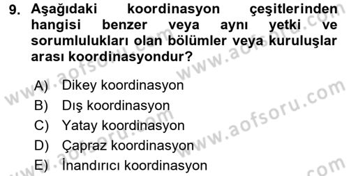 Yönetim Bilimi 1 Dersi 2017 - 2018 Yılı 3 Ders Sınav Soruları 9. Soru