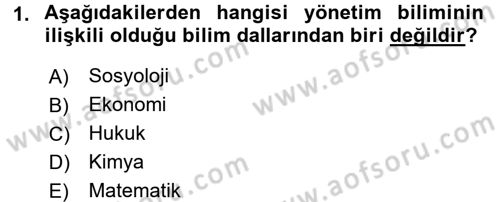 Yönetim Bilimi 1 Dersi Ara Sınavı Deneme Sınav Soruları 1. Soru