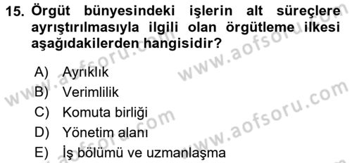 Yönetim Bilimi 1 Dersi Ara Sınavı Deneme Sınav Soruları 15. Soru