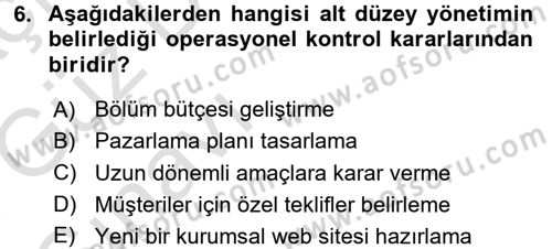 Yönetim Bilimi 1 Dersi Ara Sınavı Deneme Sınav Soruları 6. Soru