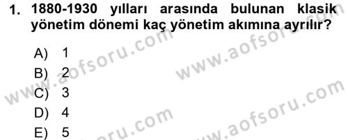 Yönetim Bilimi 1 Dersi 2017 - 2018 Yılı (Final) Dönem Sonu Sınav Soruları 1. Soru