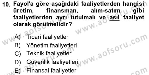 Yönetim Bilimi 1 Dersi 2017 - 2018 Yılı (Final) Dönem Sonu Sınav Soruları 10. Soru