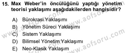 Yönetim Bilimi 1 Dersi 2018 - 2019 Yılı 3 Ders Sınav Soruları 15. Soru