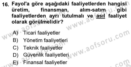 Yönetim Bilimi 1 Dersi 2018 - 2019 Yılı 3 Ders Sınav Soruları 16. Soru