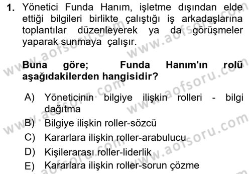 Yönetim Bilimi 1 Dersi Ara Sınavı Deneme Sınav Soruları 1. Soru