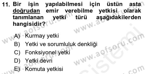 Yönetim Bilimi 1 Dersi Ara Sınavı Deneme Sınav Soruları 11. Soru