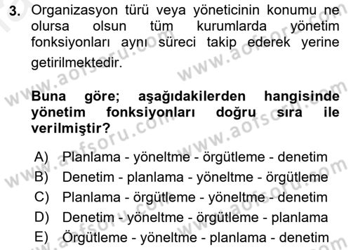 Yönetim Bilimi 1 Dersi Ara Sınavı Deneme Sınav Soruları 3. Soru