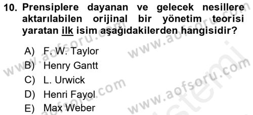 Yönetim Bilimi 1 Dersi 2018 - 2019 Yılı (Final) Dönem Sonu Sınav Soruları 10. Soru