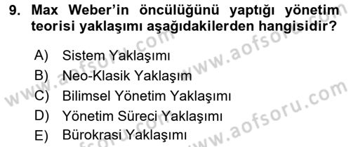 Yönetim Bilimi 1 Dersi 2018 - 2019 Yılı (Final) Dönem Sonu Sınav Soruları 9. Soru