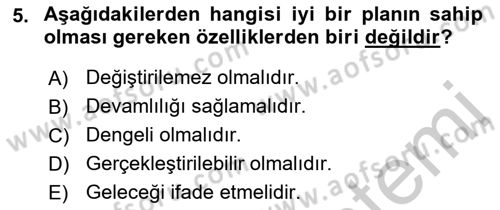Yönetim Bilimi 1 Dersi 2018 - 2019 Yılı Yaz Okulu Sınav Soruları 5. Soru