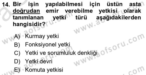 Yönetim Bilimi 1 Dersi Ara Sınavı Deneme Sınav Soruları 14. Soru