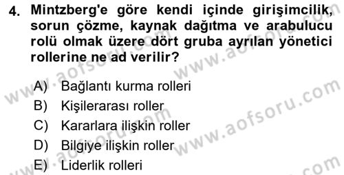 Yönetim Bilimi 1 Dersi 2019 - 2020 Yılı (Vize) Ara Sınav Soruları 4. Soru