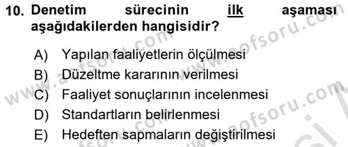 Yönetim Bilimi 1 Dersi 2019 - 2020 Yılı (Final) Dönem Sonu Sınav Soruları 10. Soru