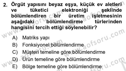 Yönetim Bilimi 1 Dersi 2020 - 2021 Yılı Yaz Okulu Sınav Soruları 2. Soru