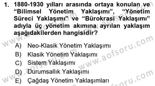 Yönetim Bilimi 1 Dersi 2021 - 2022 Yılı (Vize) Ara Sınav Soruları 1. Soru