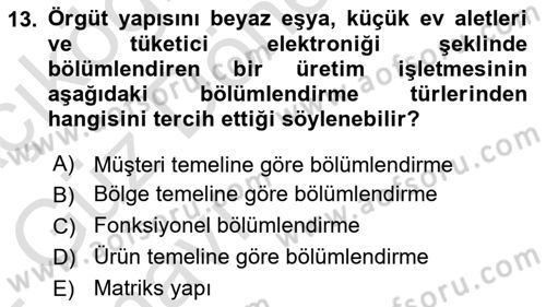 Yönetim Bilimi 1 Dersi Ara Sınavı Deneme Sınav Soruları 13. Soru
