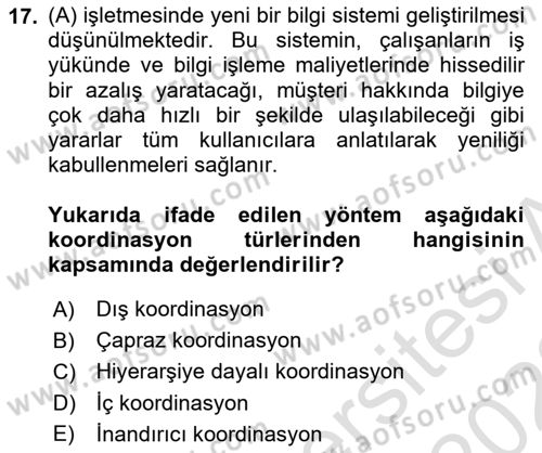 Yönetim Bilimi 1 Dersi 2021 - 2022 Yılı (Vize) Ara Sınav Soruları 17. Soru