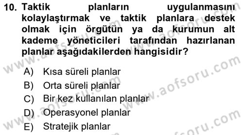 Yönetim Bilimi 1 Dersi 2021 - 2022 Yılı Yaz Okulu Sınav Soruları 10. Soru