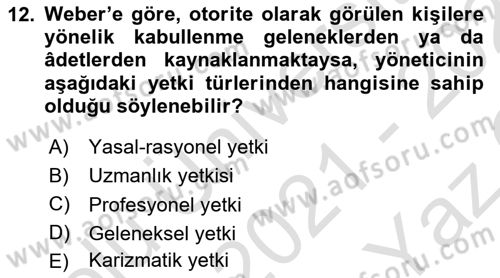 Yönetim Bilimi 1 Dersi 2021 - 2022 Yılı Yaz Okulu Sınav Soruları 12. Soru