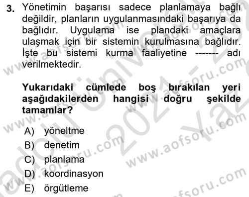 Yönetim Bilimi 1 Dersi 2021 - 2022 Yılı Yaz Okulu Sınav Soruları 3. Soru