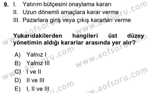 Yönetim Bilimi 1 Dersi 2022 - 2023 Yılı Yaz Okulu Sınav Soruları 9. Soru