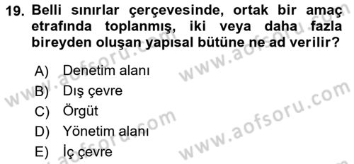 Yönetim Bilimi 1 Dersi 2023 - 2024 Yılı (Vize) Ara Sınavı 19. Soru