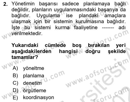 Yönetim Bilimi 1 Dersi Ara Sınavı Deneme Sınav Soruları 2. Soru