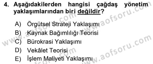 Yönetim Bilimi 1 Dersi 2023 - 2024 Yılı (Vize) Ara Sınav Soruları 4. Soru