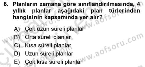 Yönetim Bilimi 1 Dersi 2023 - 2024 Yılı (Vize) Ara Sınavı 6. Soru