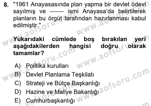 Yönetim Bilimi 1 Dersi Ara Sınavı Deneme Sınav Soruları 8. Soru
