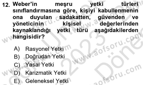 Yönetim Bilimi 1 Dersi 2023 - 2024 Yılı (Final) Dönem Sonu Sınav Soruları 12. Soru