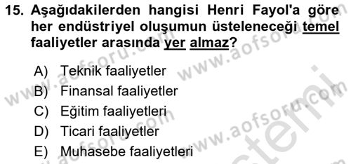 Yönetim Bilimi 1 Dersi 2023 - 2024 Yılı Yaz Okulu Sınav Soruları 15. Soru