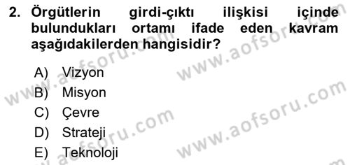Yönetim Bilimi 1 Dersi 2023 - 2024 Yılı Yaz Okulu Sınav Soruları 2. Soru