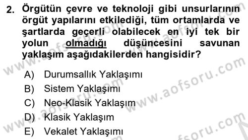 Yönetim Bilimi 1 Dersi 2024 - 2025 Yılı (Vize) Ara Sınav Soruları 2. Soru