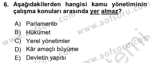 Yönetim Bilimi 1 Dersi 2024 - 2025 Yılı (Vize) Ara Sınav Soruları 6. Soru