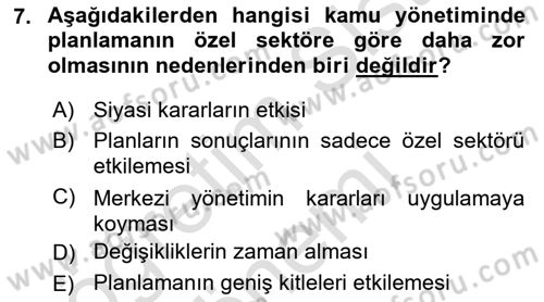 Yönetim Bilimi 1 Dersi 2024 - 2025 Yılı (Vize) Ara Sınav Soruları 7. Soru