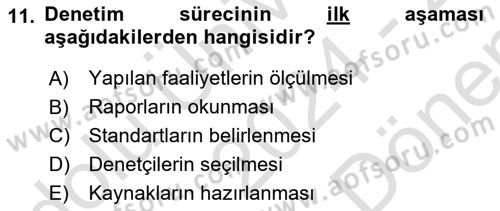 Yönetim Bilimi 1 Dersi 2024 - 2025 Yılı (Final) Dönem Sonu Sınav Soruları 11. Soru