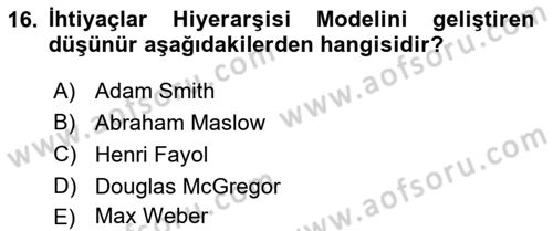 Yönetim Bilimi 1 Dersi 2024 - 2025 Yılı (Final) Dönem Sonu Sınav Soruları 16. Soru