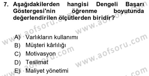 Yönetim Bilimi 1 Dersi 2024 - 2025 Yılı (Final) Dönem Sonu Sınav Soruları 7. Soru