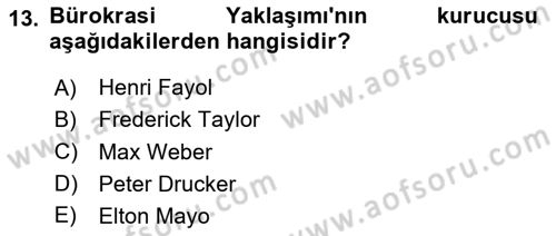 Yönetim Bilimi 1 Dersi 2024 - 2025 Yılı Yaz Okulu Sınav Soruları 13. Soru