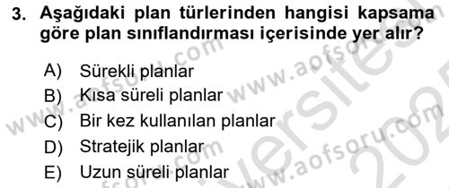 Yönetim Bilimi 1 Dersi 2024 - 2025 Yılı Yaz Okulu Sınav Soruları 3. Soru