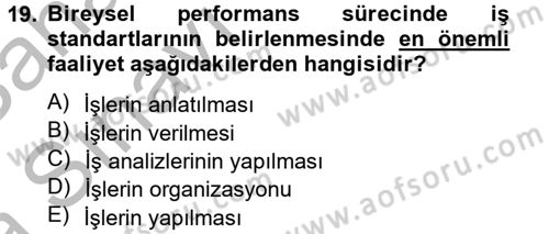 Yönetim Bilimi 2 Dersi 2012 - 2013 Yılı (Vize) Ara Sınav Soruları 19. Soru