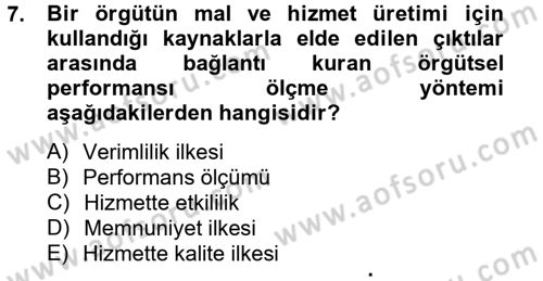 Yönetim Bilimi 2 Dersi 2012 - 2013 Yılı (Final) Dönem Sonu Sınav Soruları 7. Soru