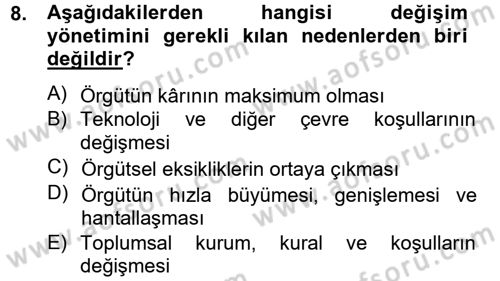 Yönetim Bilimi 2 Dersi 2012 - 2013 Yılı (Final) Dönem Sonu Sınav Soruları 8. Soru