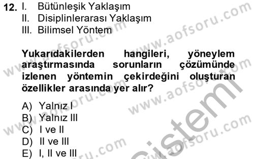 Yönetim Bilimi 2 Dersi 2013 - 2014 Yılı (Vize) Ara Sınavı 12. Soru