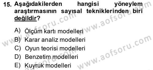 Yönetim Bilimi 2 Dersi 2013 - 2014 Yılı (Vize) Ara Sınav Soruları 15. Soru