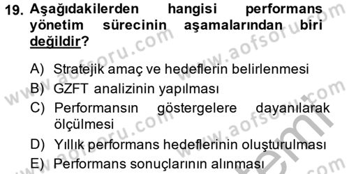 Yönetim Bilimi 2 Dersi 2013 - 2014 Yılı (Vize) Ara Sınav Soruları 19. Soru