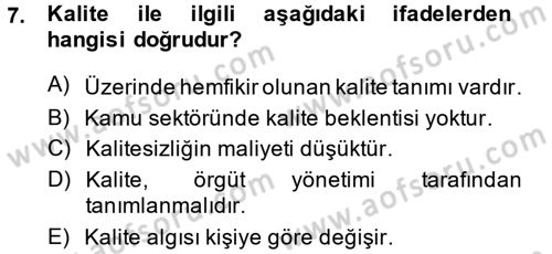 Yönetim Bilimi 2 Dersi 2013 - 2014 Yılı (Vize) Ara Sınav Soruları 7. Soru