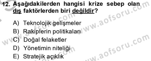 Yönetim Bilimi 2 Dersi 2013 - 2014 Yılı (Final) Dönem Sonu Sınav Soruları 12. Soru