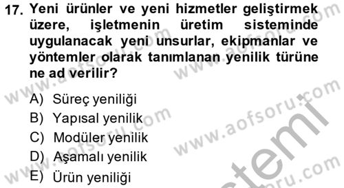 Yönetim Bilimi 2 Dersi 2013 - 2014 Yılı (Final) Dönem Sonu Sınav Soruları 17. Soru
